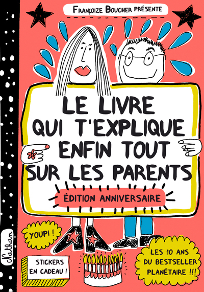Le livre qui t’explique enfin tout sur les parents – édition anniversaire