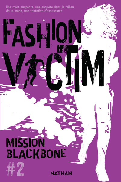 Mission Blackbone – tome 2 Fashion victim