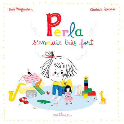 Perla s’ennuie très fort