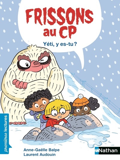 Frissons au CP – Yéti, y es-tu ?