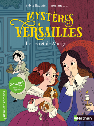 Dyscool-Mystères à Versailles – tome 1 Le secret de Margot