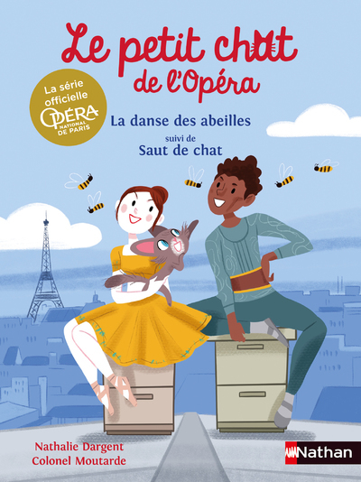 Le petit chat de l’Opéra : La danse des abeilles suivi de Saut de chat