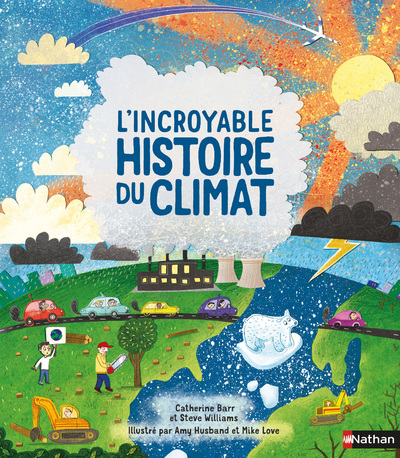 L’Incroyable histoire du climat