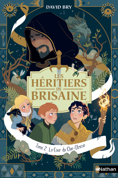 Les héritiers de Brisaine – tome 2 La Cour du Clair-Obscur