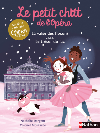 Le petit chat de l’Opéra : La valse des flocons suivi de Le trésor du lac