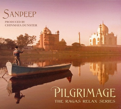 Pilgrimage – the Ragas Relax Series