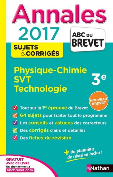 Annales brevet 2017 – physique chimie – SVT – techno – Cor.