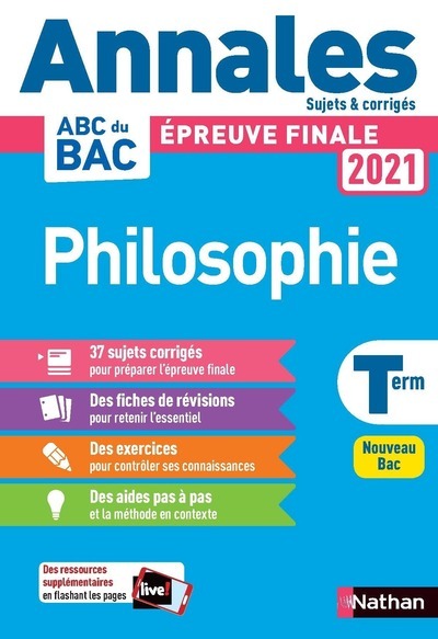 Philosophie – Terminale – Annales Bac 2021 – Sujets et corrigés
