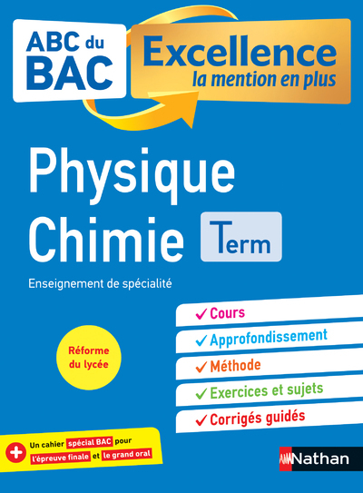 ABC BAC – Excellence la mention en plus – Physique Chimie – Terminale