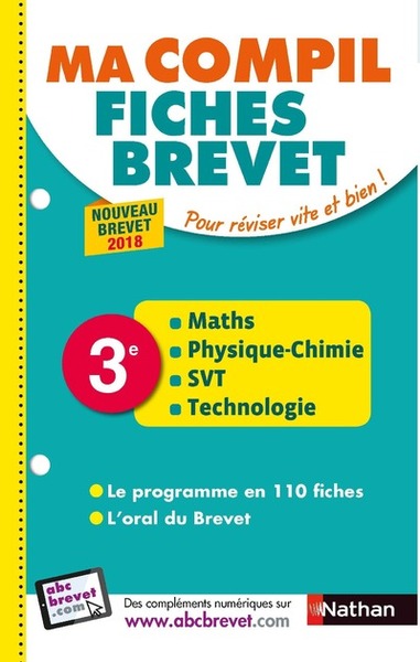 Ma compil fiches Brevet – Maths-Physique Chimie-SVT-Techno 3ème 2018