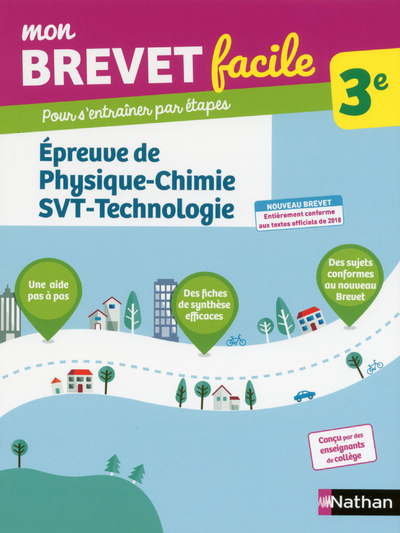 Mon Brevet facile – Epreuve de Physique Chimie SVTTechno 3e