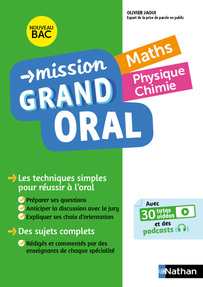 Mission Grand Oral – Maths – Physique Chimie