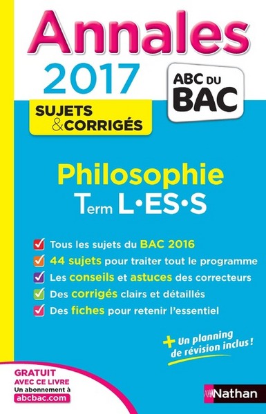 Annales Bac 2017 – Philosophie – Terminale L-ES-S – Corrigé