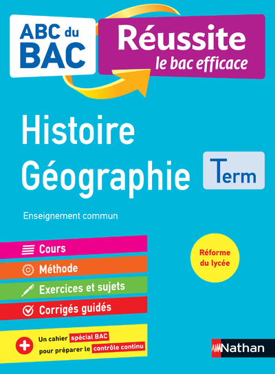 ABC du BAC – Réussite le bac efficace – Histoire Géographie – Terminale