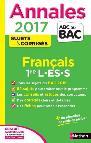 Annales Bac 2017 – Français 1ères L-ES-S- Corrigé