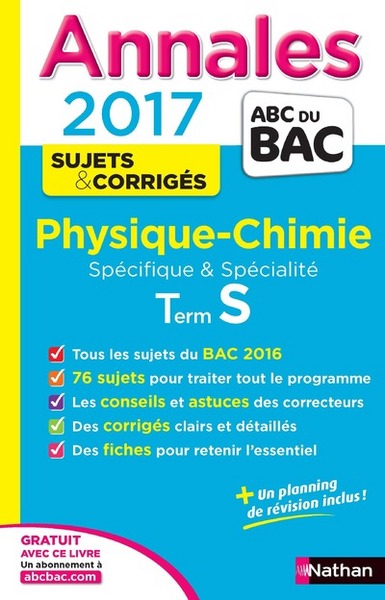 Annales BAC 2017 Physique Chimie Terminale S Spé & Spé – Corrigé