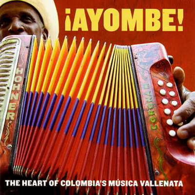 THE HEART OF COLOMBIA’S MUSICA VALLENATA