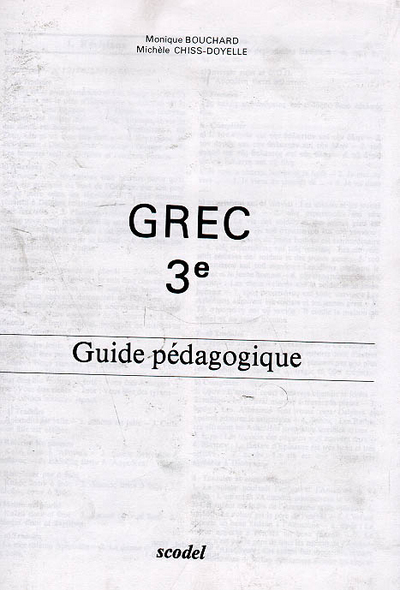 Grec – niveau 2 -3e – guide pédagogique – SCODEL