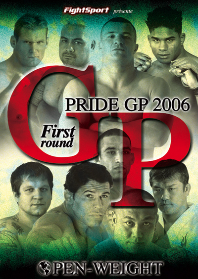 PRIDE GP – 2006 – FIRST ROUND