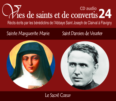 4 vies de saints ou de convertis T24 — sainte Marguerite Marie et saint Damien de Veuster – le sacré cœur – CD324