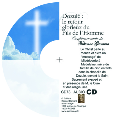 Dozulé : le retour glorieux du fils de l’Homme – CD enseignement audio – CD73