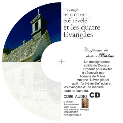 L’évangile tel…et les quatre évangiles – Cd enseignement audio – CD66