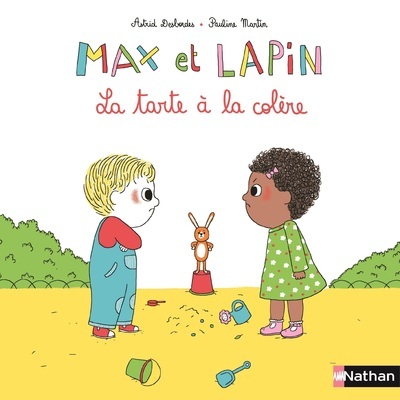 Max et Lapin – tome 1 La Tarte à la colère