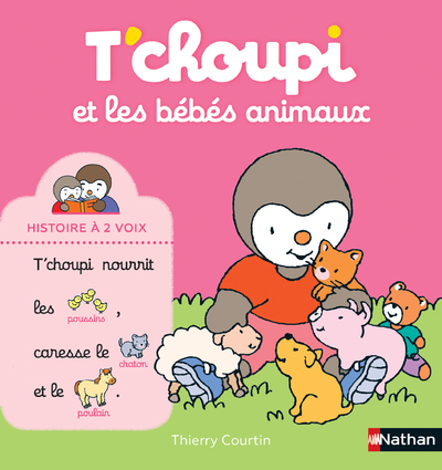 T’choupi et les bébés animaux