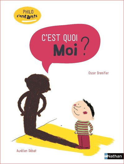 C’est quoi moi ?