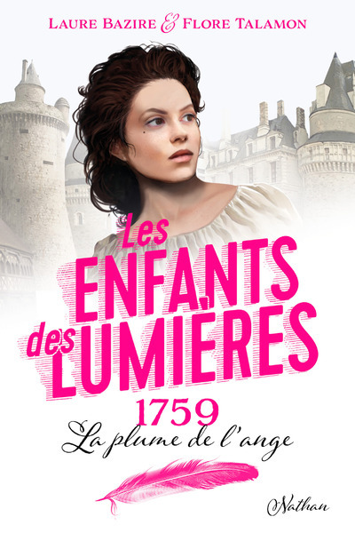 Les Enfants des Lumières 1:1759 La Plume de l’ange