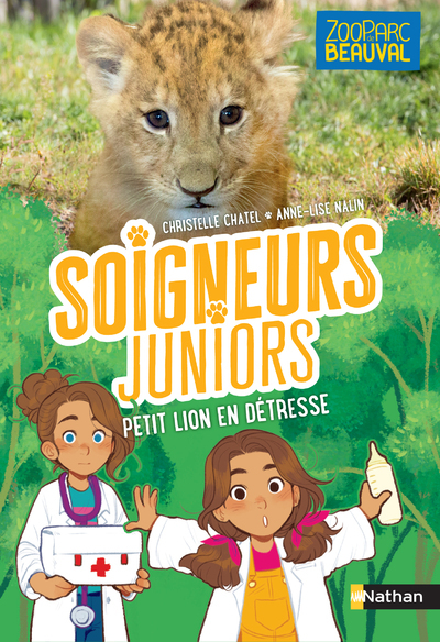 Soigneurs juniors – tome 4 Petit lion en détresse