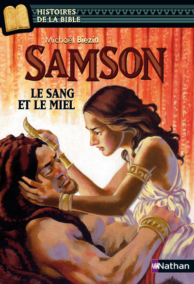 Samson – Le sang et le miel