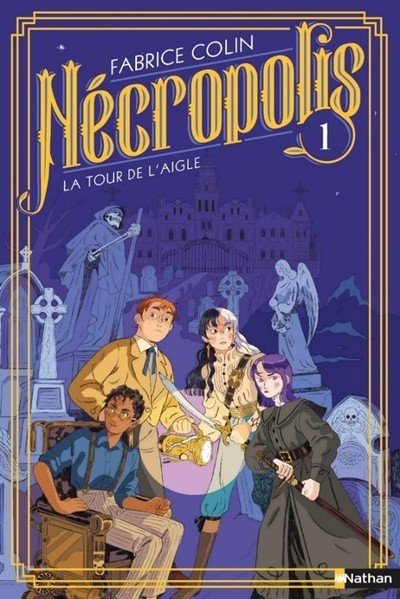 Nécropolis – tome 1 La tour de l’aigle