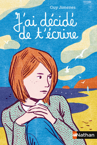 J’ai décidé de t’écrire