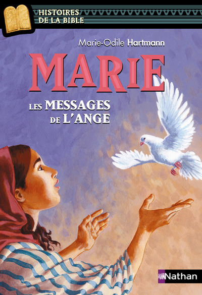 Marie, les messages de l’ange