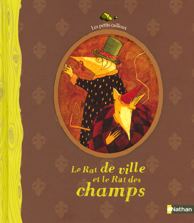 N14 – LE RAT DE VILLE ET LE RAT DES CHAMPS