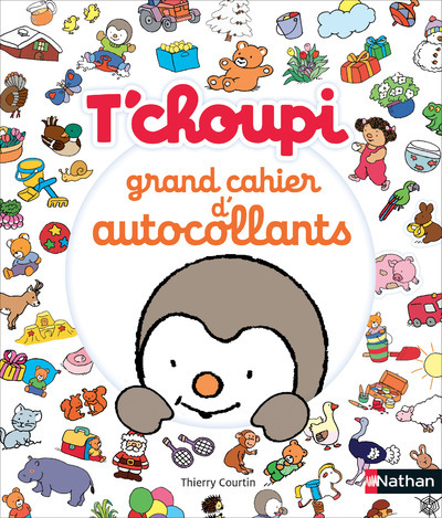 T’choupi:Grand cahier d’autocollants