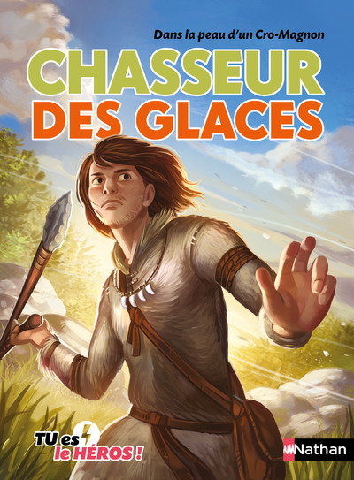 Chasseur des glaces – Dans la peau d’un Cro-Magnon