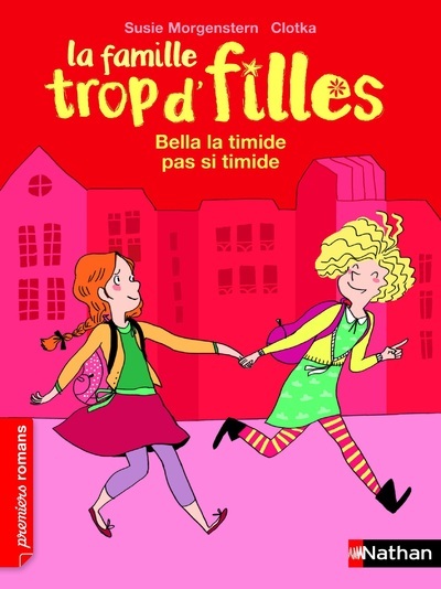 La Famille trop d’filles: Bella la timide pas si timide