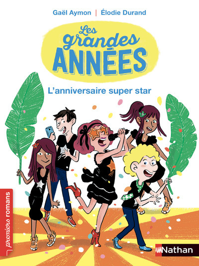 Les grandes années l’anniversaire super star