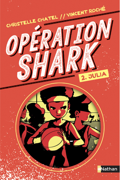 Opération Shark – tome 2 Julia