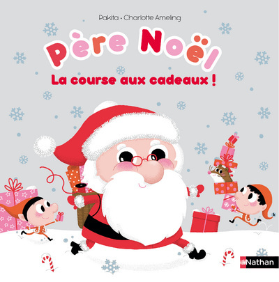 PERE NOEL – LA COURSE AUX CADEAUX !