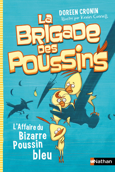 La Brigade des poussins 2:L’Affaire du bizarre poussin bleu