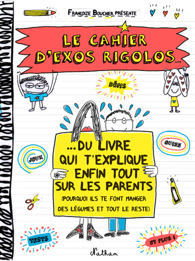 Le Cahier d’exos rigolos du livre qui t’explique enfin tout sur les parents