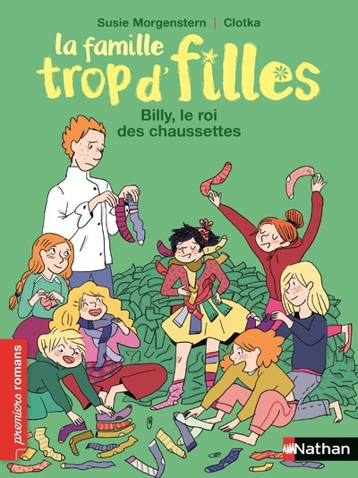 La famille Trop d’filles – Billy, le roi des chausettes