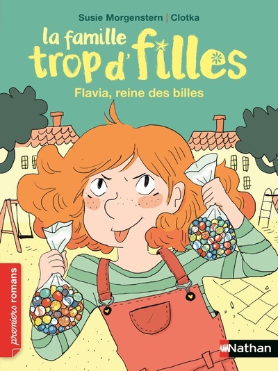 La famille trop d’filles – Flavia, reine des billes