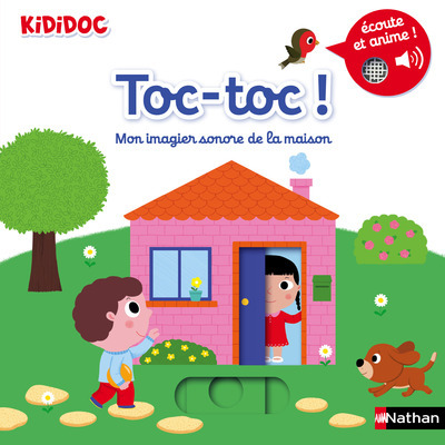 Toc toc ! Mon imagier sonore de la maison