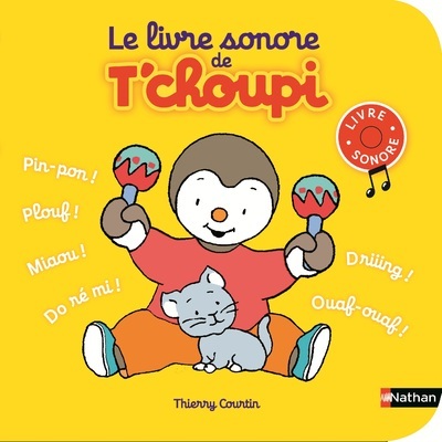 Le livre sonore de T’choupi