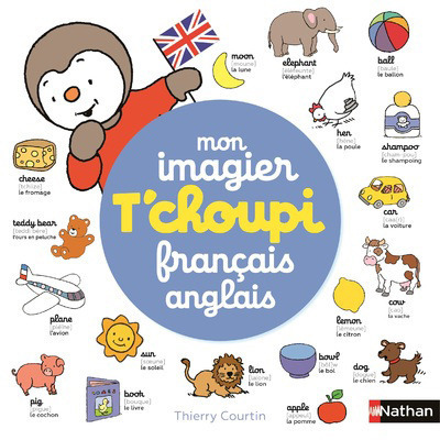 Mon imagier T’choupi français anglais