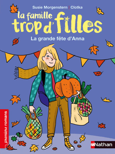 La famille trop d’filles – La grande fête d’Anna